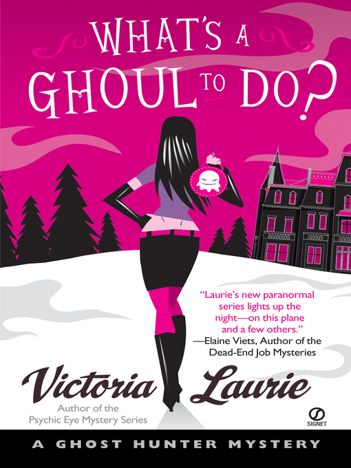 Title details for What's A Ghoul to Do? by Victoria Laurie - Available
